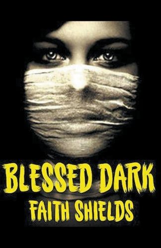 Cover image for Blessed Dark