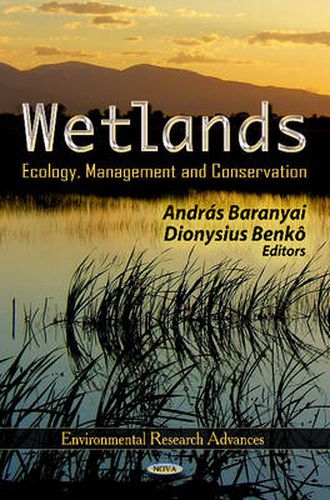 Cover image for Wetlands: Ecology, Management & Conservation