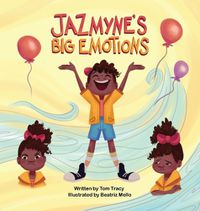 Cover image for Jazmyne's Big Emotions