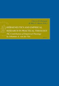 Cover image for Hermeneutics and Empirical Research in Practical Theology: The Contribution of Empirical Theology by Johannes A. van der Ven