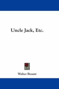Cover image for Uncle Jack, Etc.