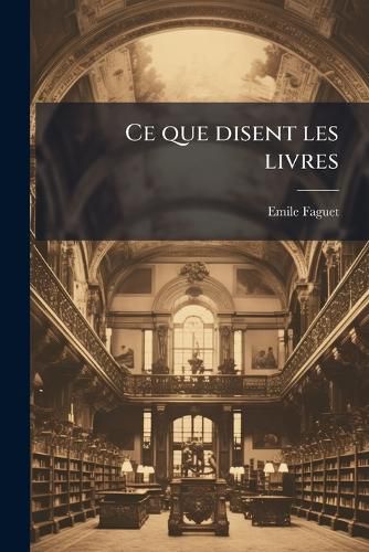 Cover image for Ce Que Disent Les Livres
