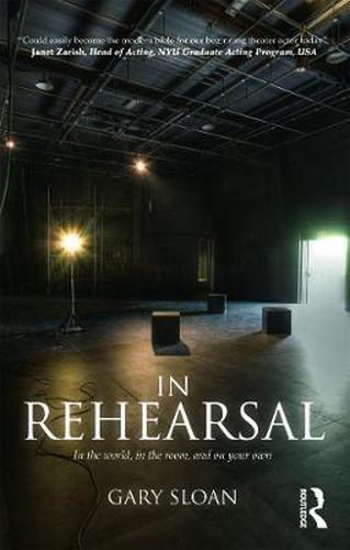 Cover image for In Rehearsal: In the World, in the Room, and On Your Own