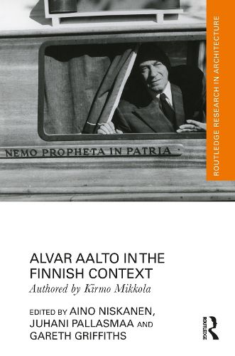 Cover image for Alvar Aalto in the Finnish Context