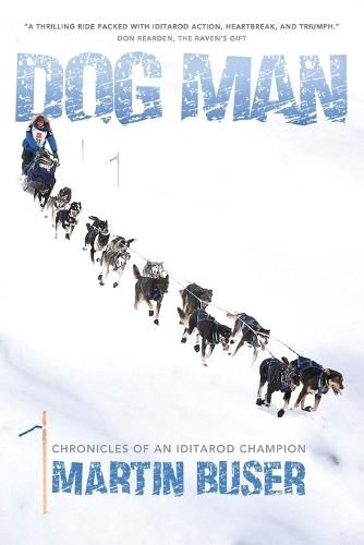 Cover image for Dog Man: Chronicles of an Iditarod Champion