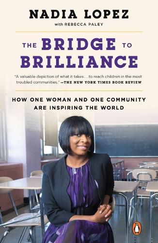 Cover image for The Bridge to Brilliance: How One Woman and One Community Are Inspiring the World