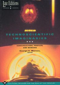 Cover image for Technoscientific Imaginaries: Conversations, Profiles and Memoirs