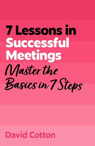 Cover image for 7 Lessons in Successful Meetings