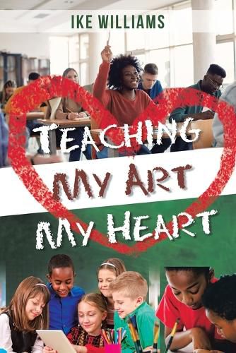 Teaching My Art My Heart