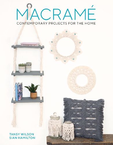 Cover image for Macrame: Contemporary Projects for the Home