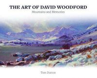 Cover image for Art of David Woodford, The - Mountains and Memories