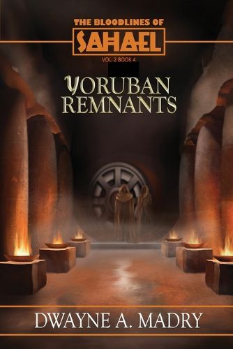 Cover image for The Bloodlines of Sahael Volume Two Book Four