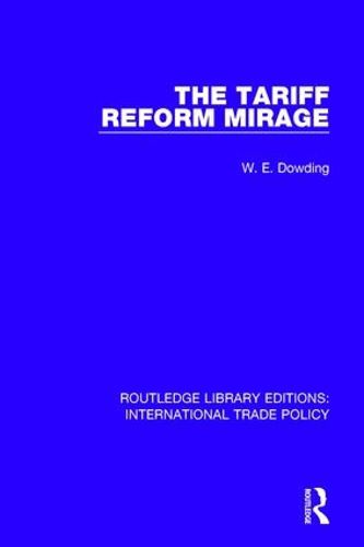 Cover image for The Tariff Reform Mirage