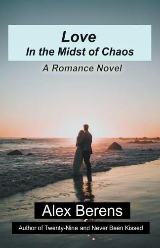 Cover image for Love in the Midst of Chaos