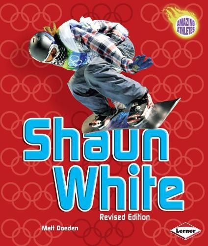 Cover image for Shaun White: Snowboarding