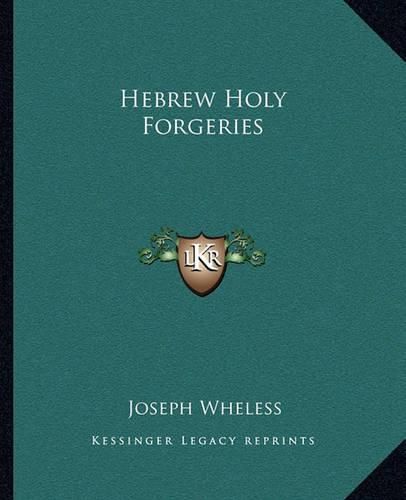 Cover image for Hebrew Holy Forgeries