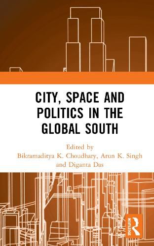 Cover image for City, Space and Politics in the Global South