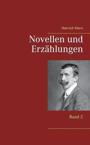 Novellen und Erzahlungen: Band 2