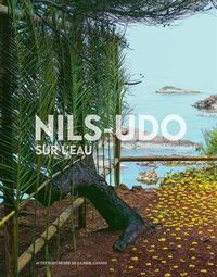 Cover image for Nils-Udo: Sur l'eau