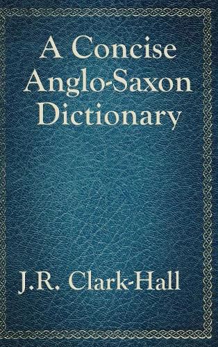 A Concise Anglo-Saxon Dictionary