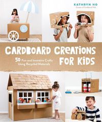 Cover image for Cardboard Creations for Kids
