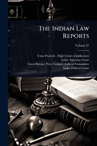 Cover image for The Indian Law Reports
