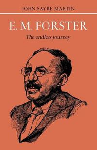 Cover image for E.M. Forster: The Endless Journey