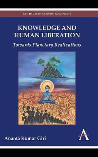 Knowledge and Human Liberation: Towards Planetary Realizations