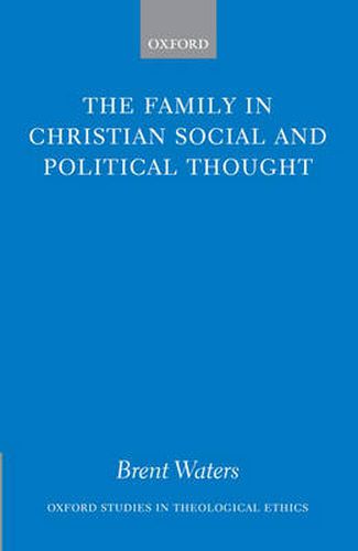 Cover image for The Family in Christian Social and Political Thought