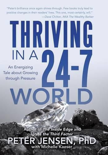 Cover image for Thriving in a 24-7 World