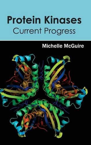 Cover image for Protein Kinases: Current Progress