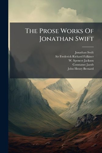 Cover image for The Prose Works of Jonathan Swift