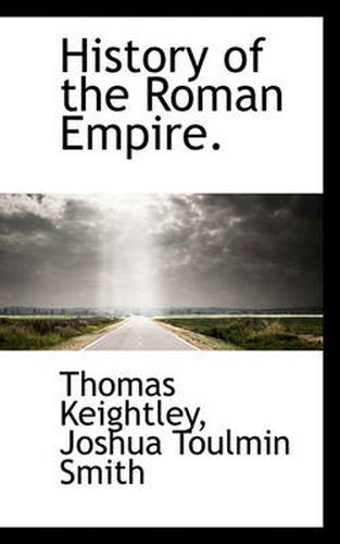 Cover image for History of the Roman Empire.