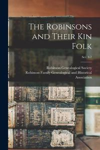 Cover image for The Robinsons and Their Kin Folk; Ser. 4-7