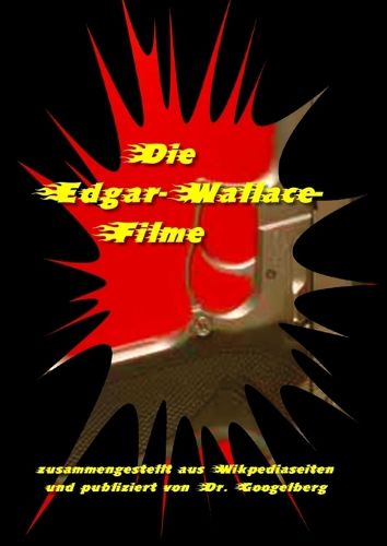 Cover image for Die Edgar Wallace-Filme und Darsteller