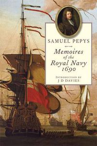 Cover image for Memoires of the Royal Navy 1690