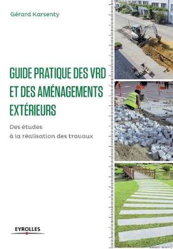 Cover image for Guide pratique des VRD et des amenagements exterieurs: Des etudes a la realisation des travaux