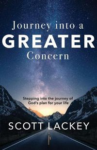 Cover image for Journey into a Greater Concern