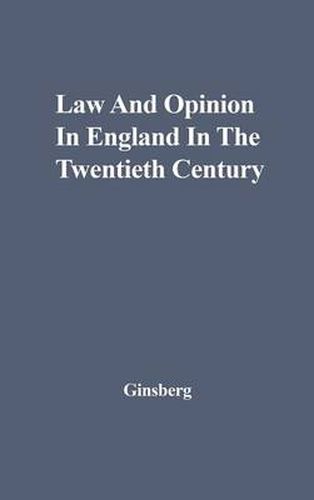 Cover image for Law and Opinion in England in the Twentieth Century.