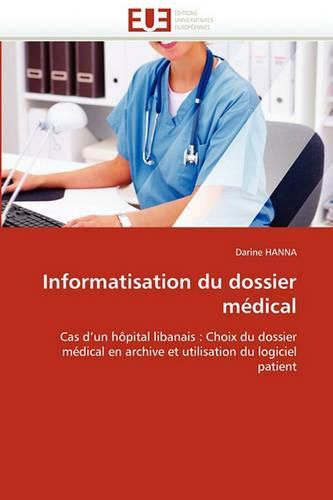Cover image for Informatisation Du Dossier Medical