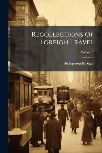 Cover image for Recollections Of Foreign Travel