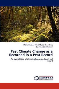Cover image for Past Climate Change as a Recorded in a Peat Record