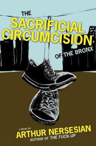 Sacrificial Circumcision of the Bronx