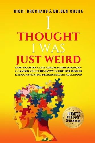 Cover image for "I Thought I was Weird, Thriving After a Late ADHD and Autism Diagnosis
