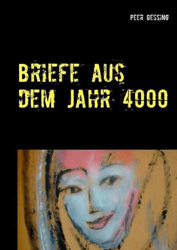 Cover image for Briefe aus dem Jahr 4000: vorwarts