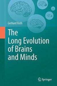 Cover image for The Long Evolution of Brains and Minds