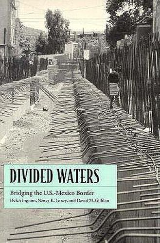 Cover image for Divided Waters: Bridging the U.S.-Mexico Border