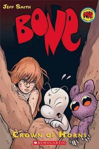 Cover image for Crown of Horns: A Graphic Novel (Bone #9): Volume 9