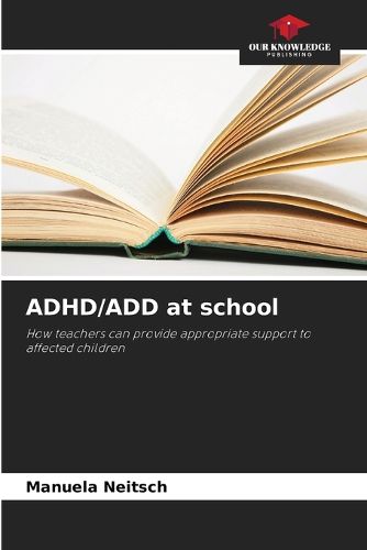Cover image for ADHD/ADD at school
