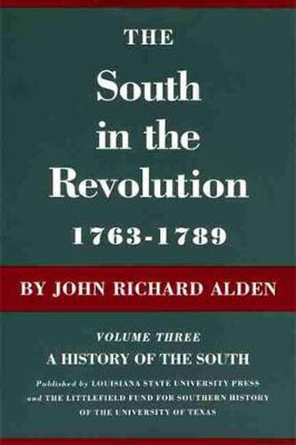 Cover image for The South in the Revolution, 1763-1789: A History of the South